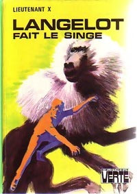 Langelot fait le singe - Lieutenant X - Livre