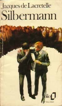 Livrenpoche : Silbermann / Le retour de Silbermann - Jacques De Lacretelle - Livre