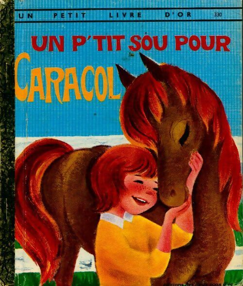 Livrenpoche : Un p'tit sou pour Caracol - D. Haas - Livre