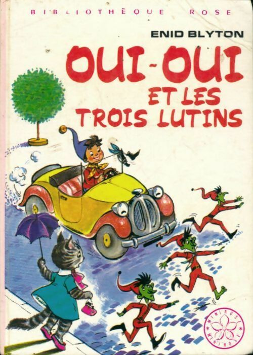 Livrenpoche : Oui-Oui et les trois lutins - Enid Blyton - Livre