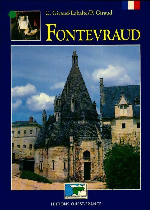 Livrenpoche : Fontevraud - Claire Giraud-Labalte, Giraud-Labalte Claire - Livre