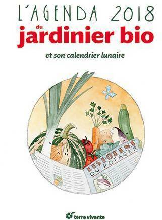 L'agenda du jardinier bio et son calendrier lunaire - Xavier Mathias -  Terre vivante GF - Livre