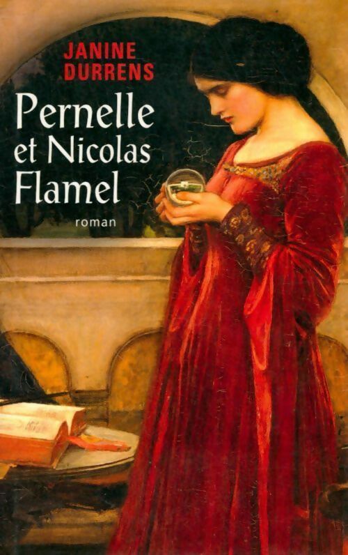Livrenpoche : Pernelle et Nicolas Flamel - Janine Durrens - Livre