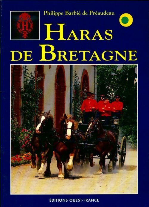 Livrenpoche : Haras de Bretagne - Philippe Barbié De Préaudeau - Livre