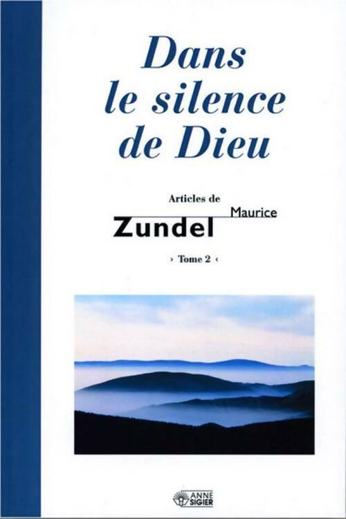 Livrenpoche : Dans le silence de dieu Tome II - Maurice Zundel - Livre