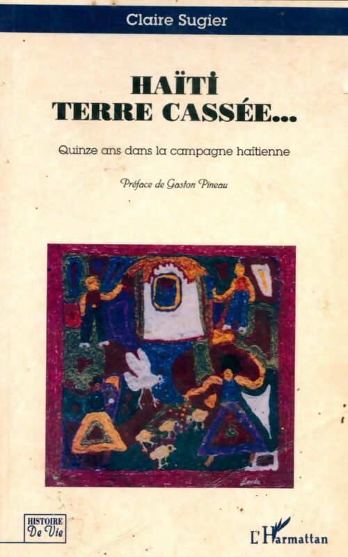 Livrenpoche : Haïti terre cassée... - Claire Sugier - Livre