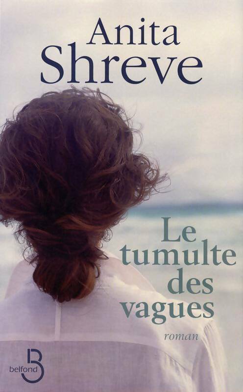 Livrenpoche : Le tumulte des vagues - Anita Shreve - Livre