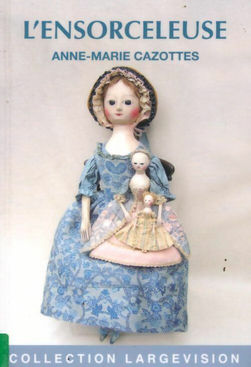 Livrenpoche : L'ensorceleuse - Anne-Marie Cazottes - Livre