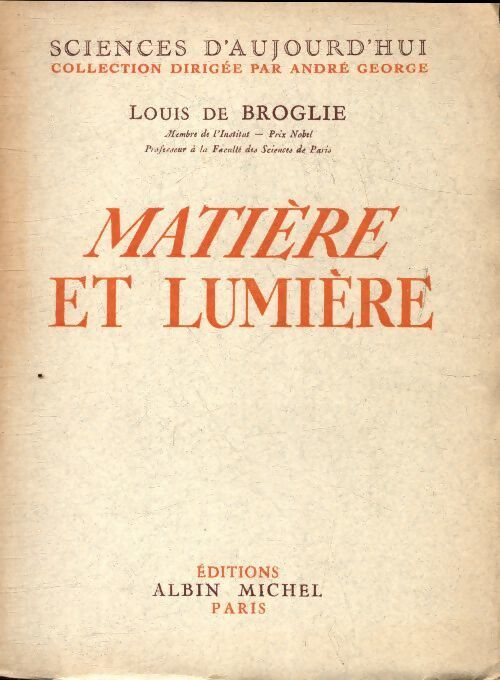 Matière et lumière - Louis De Broglie - Livre