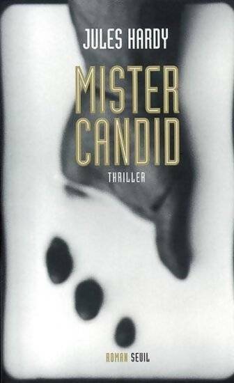 Livrenpoche : Mister Candid - Jules Hardy - Livre