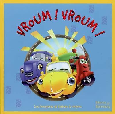 Livrenpoche : Vroum ! vroum ! : Les aventures de karbure la voiture - Faustina Fiore - Livre