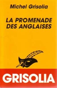 Livrenpoche : La promenade des anglaises - Michel Grisolia - Livre