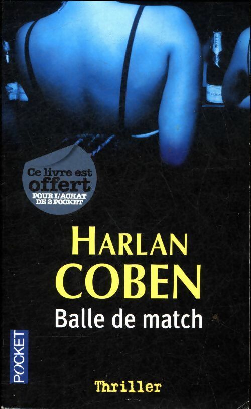 Balle de match - Harlan Coben - Livre