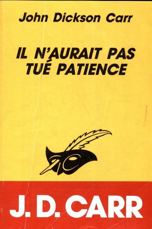 Livrenpoche : Il n'aurait pas tué Patience - John Dickson Carr - Livre