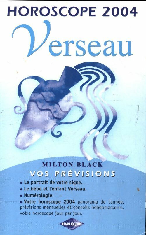 Verseau 2004 - Milton Black -  Harlequin - Livre