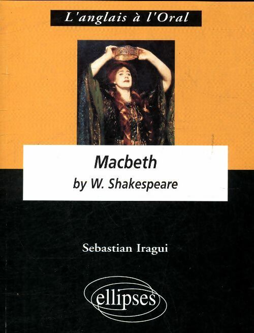 Livrenpoche : Macbeth by William Shakespeare - Sebastian Iragui - Livre