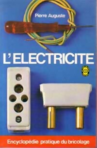 Livrenpoche : L'électricité - Pierre Auguste - Livre