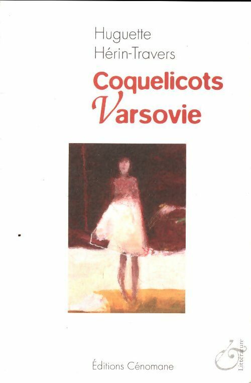 Livrenpoche : Coquelicots Varsovie - Huguette Hérin-Travers - Livre
