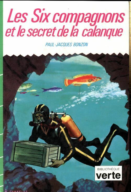 Livrenpoche : Les six compagnons et le secret de la calanque - Paul-Jacques Bonzon - Livre