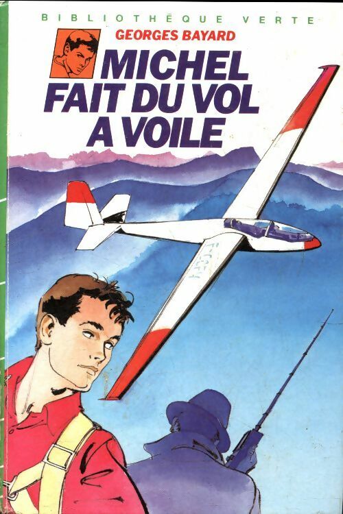 Michel fait du vol à voile - Georges Bayard - Livre