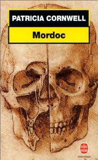 Mordoc - Patricia Daniels Cornwell -  Le Livre de Poche - Livre