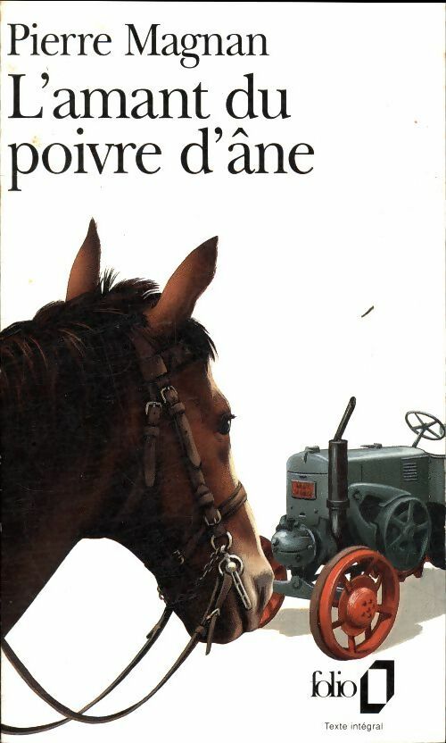 L'amant du poivre d'âne - Pierre Magnan -  Folio - Livre