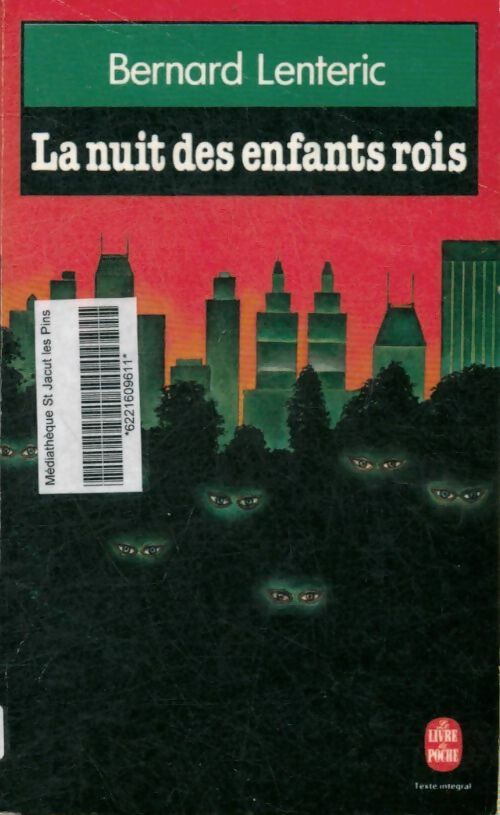 Livrenpoche : La nuit des enfants rois - Bernard Lenteric - Livre