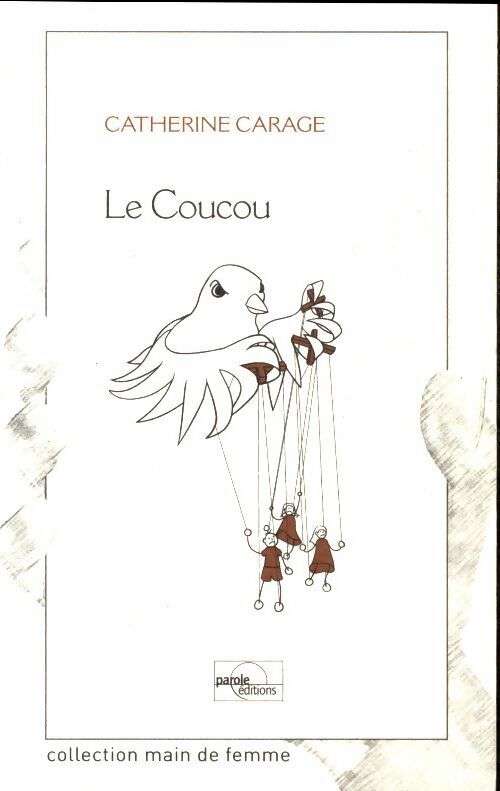 Livrenpoche : Le coucou - Catherine Carage - Livre