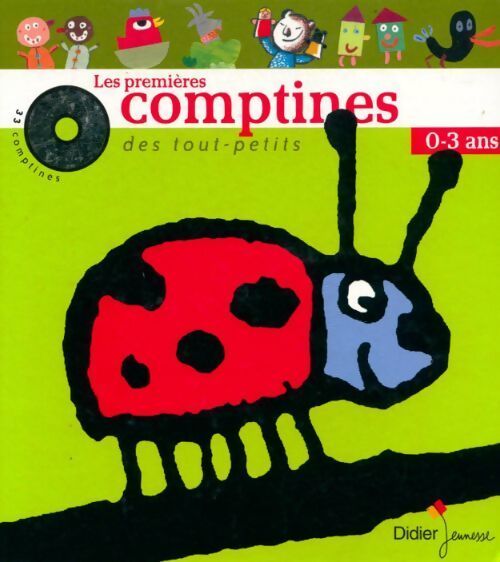 Les premières comptines des tout-petits 0-3 ans (1cd audio) - Marie-Claire Bruley - Livre