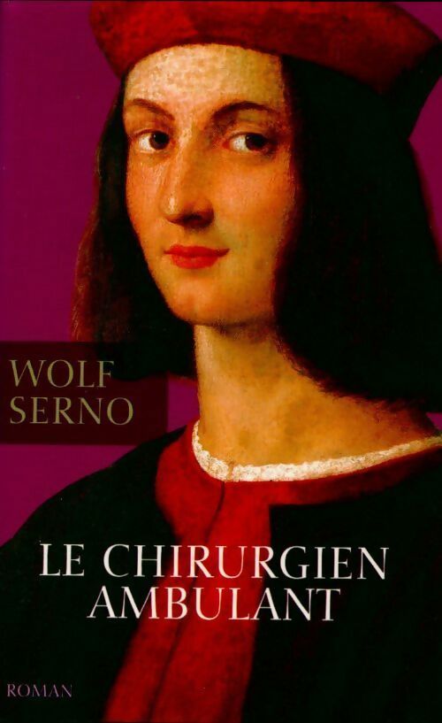 Livrenpoche : Le chirurgien ambulant - Wolf Serno - Livre