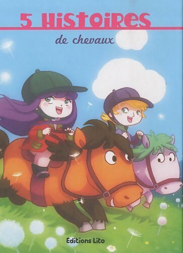 Livrenpoche : 5 histoires de chevaux - Collectif - Livre