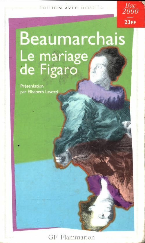 Livrenpoche : Le mariage de Figaro - Beaumarchais, Pierre-Augustin Beaumarchais - Livre