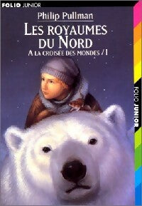 Livrenpoche : A la croisée des Mondes Tome I : Les royaumes du nord - Philip Pullman - Livre