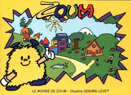 Livrenpoche : Zoum - Claudine Debord-Levet - Livre