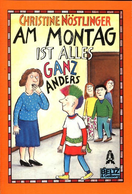 Livrenpoche : Am montag ist alles ganz anders - Christine Nöstlinger - Livre