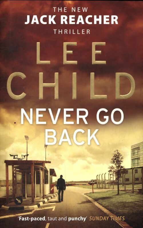 Livrenpoche : Never go back  - Lee Child - Livre