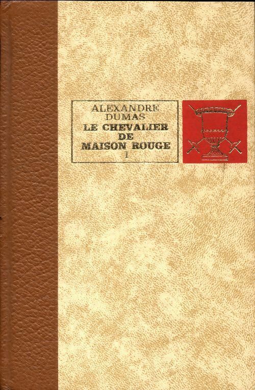 Livrenpoche : Le chevalier de Maison-Rouge Tome I - Alexandre Dumas - Livre