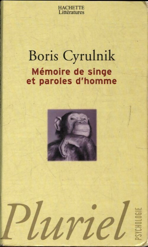 Mémoire de singe et paroles d'homme - Boris Cyrulnik - Livre