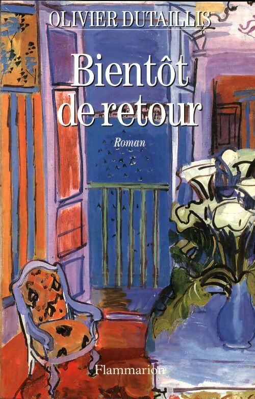 Livrenpoche : Bientôt de retour - Olivier Dutaillis - Livre