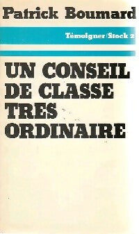 Livrenpoche : Un conseil de classe très ordinaire - Patrick Boumard - Livre