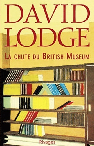 Livrenpoche : La chute du British Museum - David Lodge - Livre