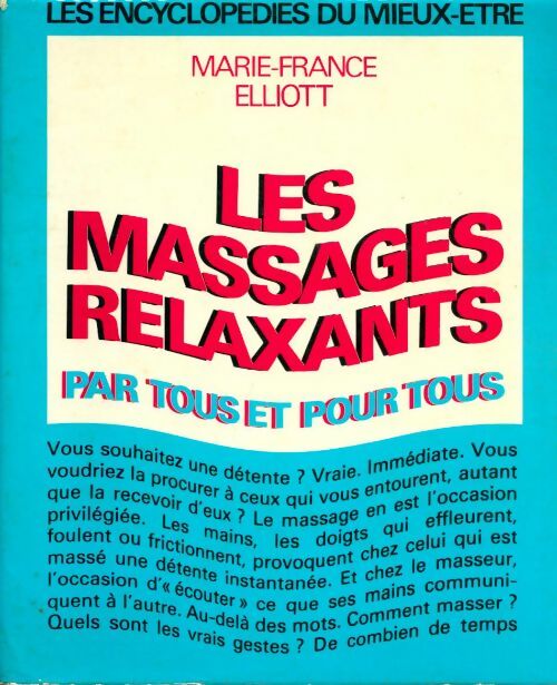 Livrenpoche : Les massages relaxants - Marie-France Elliot - Livre