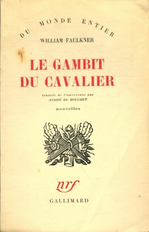 Le gambit du cavalier - William Faulkner -  Du monde entier - Livre