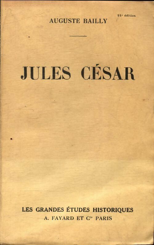 Livrenpoche : Jules César - Auguste Bailly - Livre