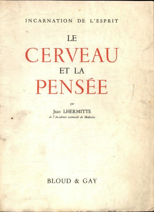 Livrenpoche : Le cerveau et la pensée - Jean Lhermitte - Livre