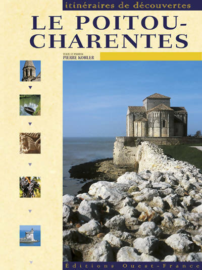 Livrenpoche : Le Poitou-Charentes - Pierre Kohler - Livre