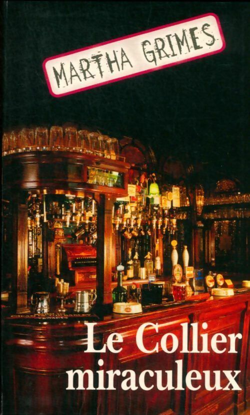 Livrenpoche : Le collier miraculeux - Martha Grimes - Livre