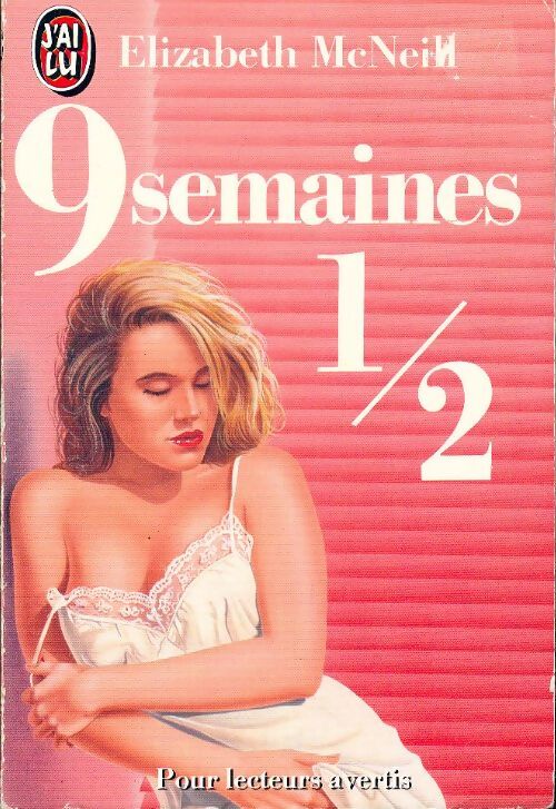 9 semaines 1/2 - Elizabeth McNeil - Livre