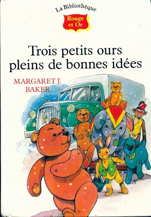 Livrenpoche : Trois petits ours pleins de bonnes idées - Margaret J. Baker - Livre