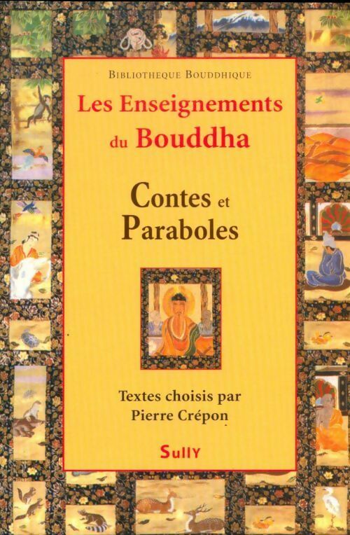 Livrenpoche : Les enseignements du Bouddha. Contes et paraboles - Collectif - Livre